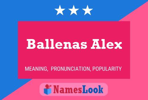 Постер имени Ballenas Alex