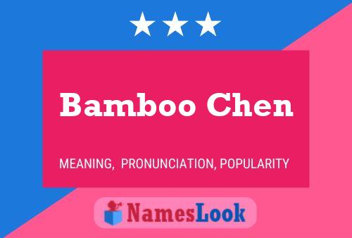 Постер имени Bamboo Chen