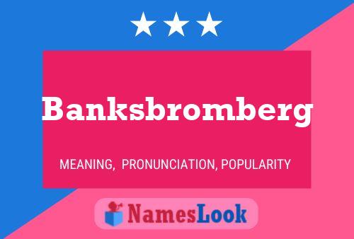 Постер имени Banksbromberg