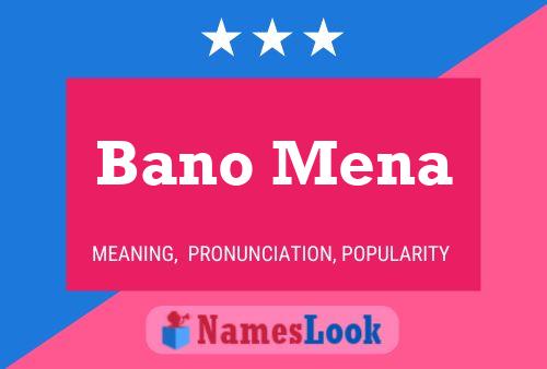 Постер имени Bano Mena