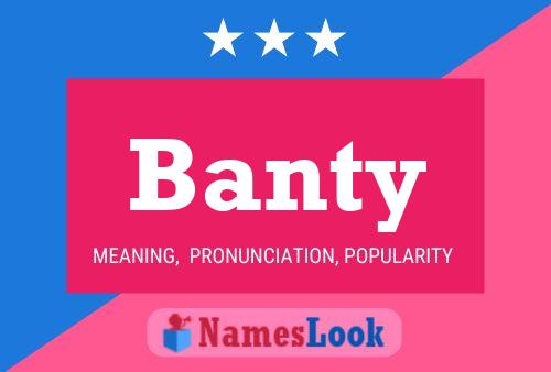 Постер имени Banty