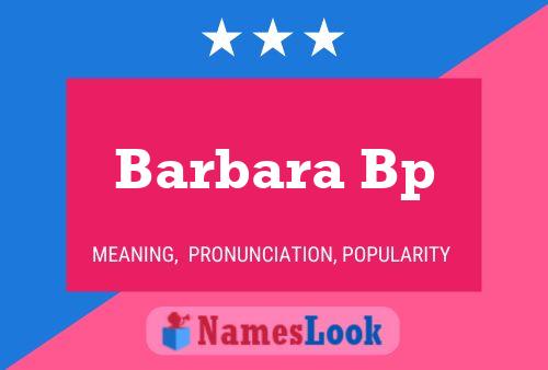 Постер имени Barbara Bp