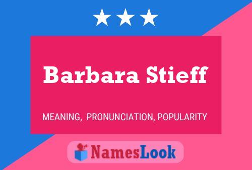 Постер имени Barbara Stieff