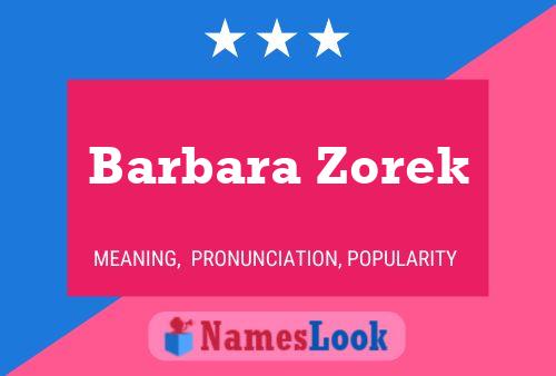 Постер имени Barbara Zorek