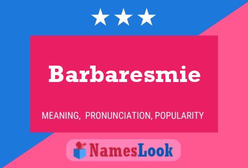 Постер имени Barbaresmie