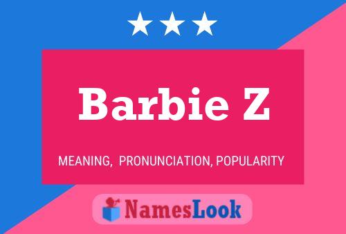 Постер имени Barbie Z