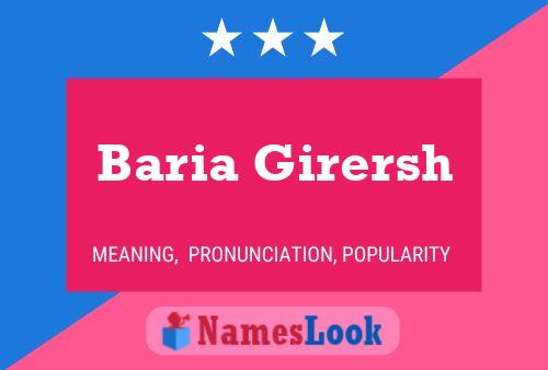 Постер имени Baria Girersh