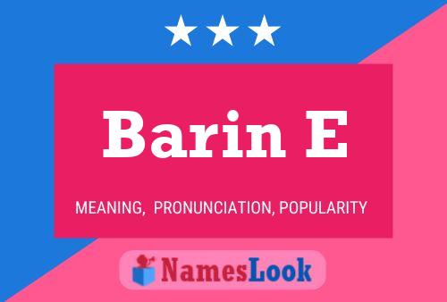 Постер имени Barin E