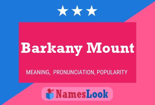 Постер имени Barkany Mount