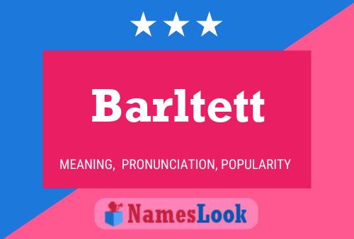 Постер имени Barltett