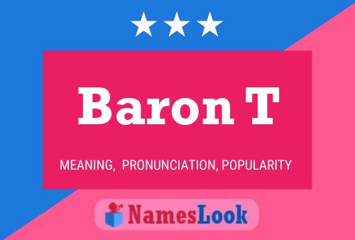 Постер имени Baron T