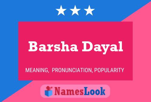 Постер имени Barsha Dayal