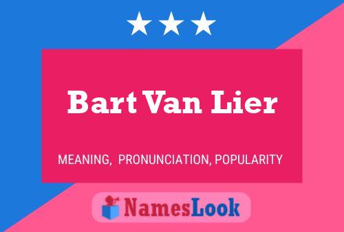 Постер имени Bart Van Lier