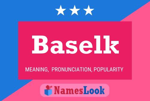 Постер имени Baselk