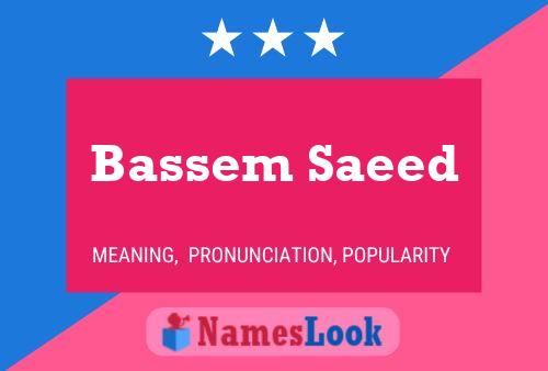 Постер имени Bassem Saeed