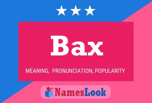 Постер имени Bax