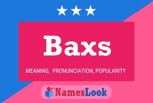 Постер имени Baxs