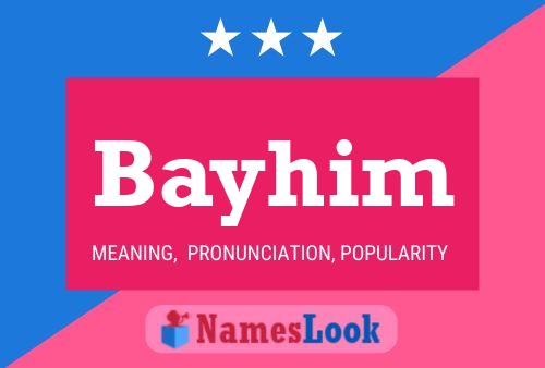 Постер имени Bayhim