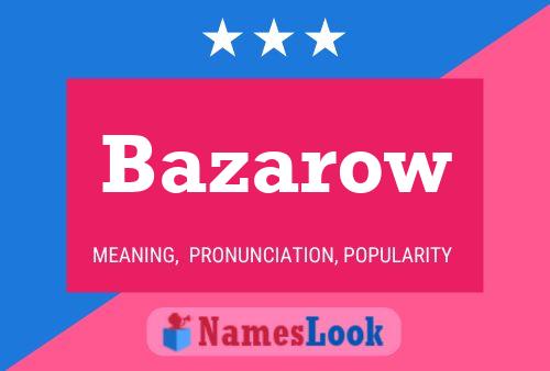 Постер имени Bazarow