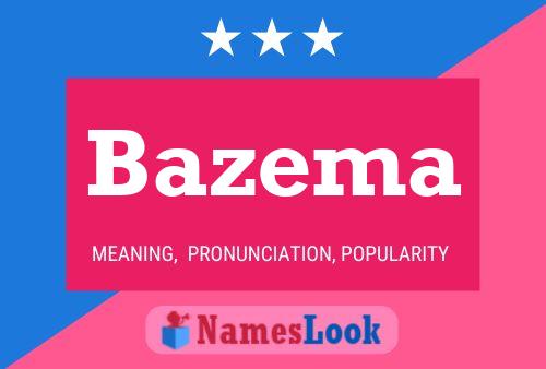 Постер имени Bazema