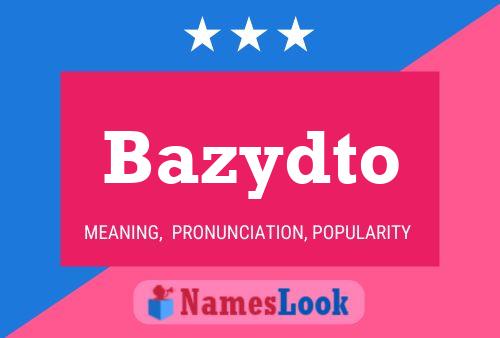 Постер имени Bazydto