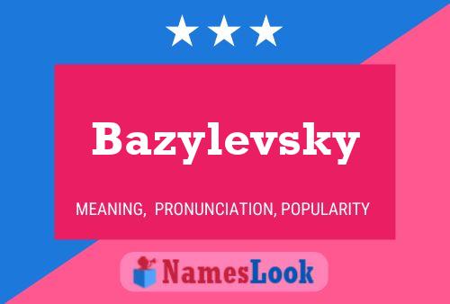 Постер имени Bazylevsky