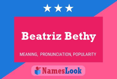 Постер имени Beatriz Bethy