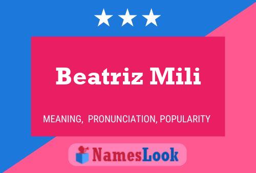 Постер имени Beatriz Mili