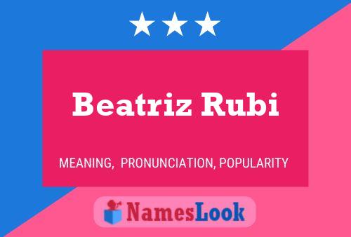 Постер имени Beatriz Rubi