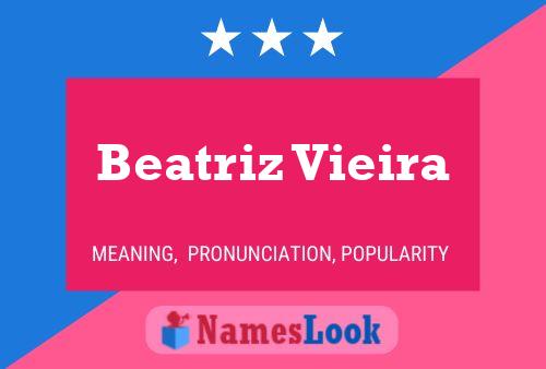 Постер имени Beatriz Vieira