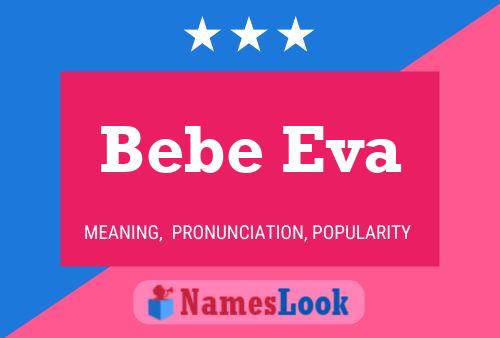 Постер имени Bebe Eva