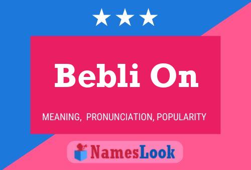 Постер имени Bebli On