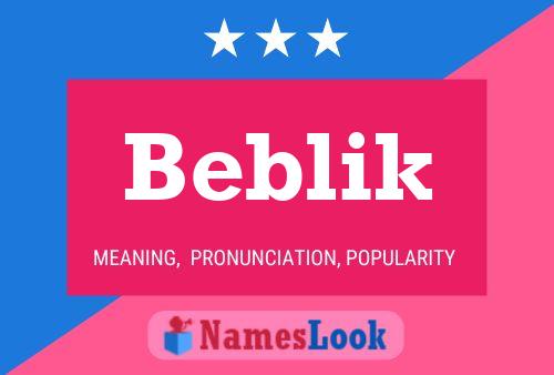 Постер имени Beblik