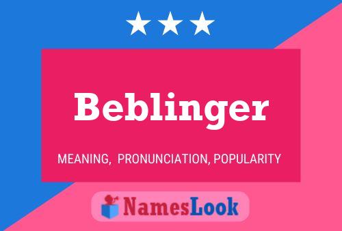 Постер имени Beblinger