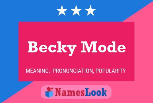 Постер имени Becky Mode