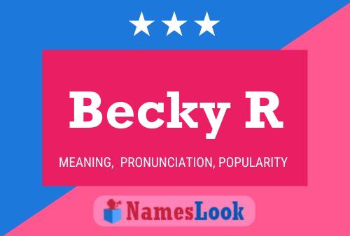 Постер имени Becky R