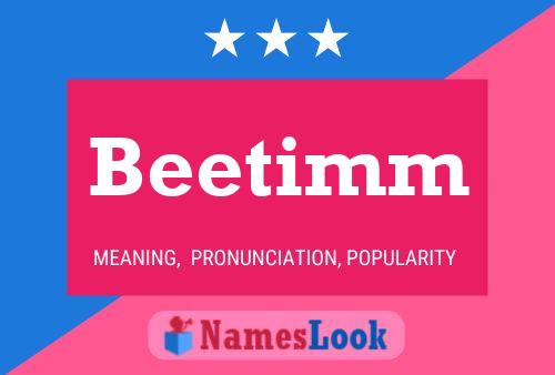 Постер имени Beetimm