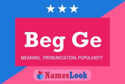 Постер имени Beg Ge