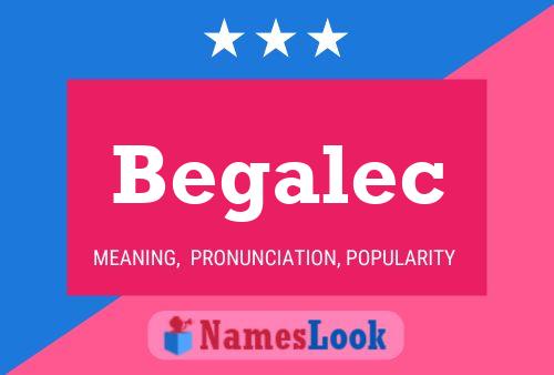 Постер имени Begalec