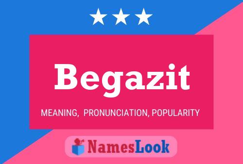 Постер имени Begazit