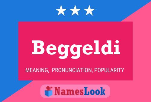 Постер имени Beggeldi