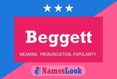 Постер имени Beggett