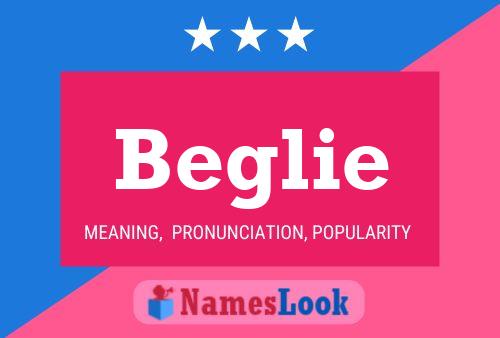 Постер имени Beglie