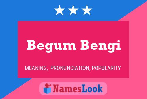 Постер имени Begum Bengi