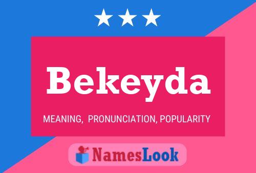 Постер имени Bekeyda