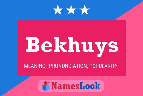 Постер имени Bekhuys