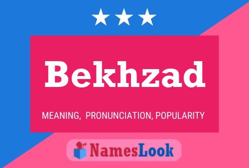 Постер имени Bekhzad