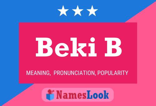 Постер имени Beki B