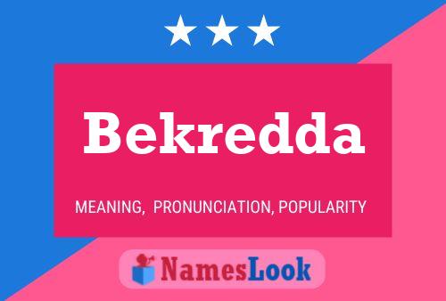 Постер имени Bekredda