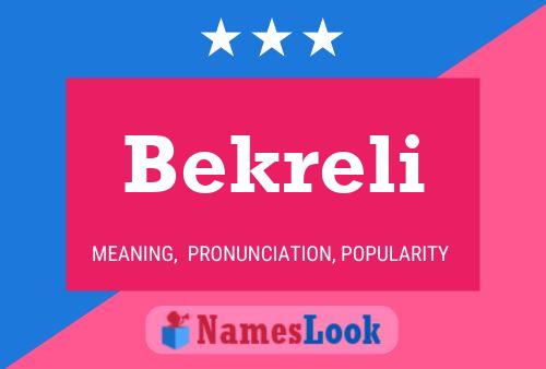 Постер имени Bekreli